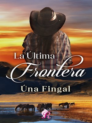 cover image of La última frontera